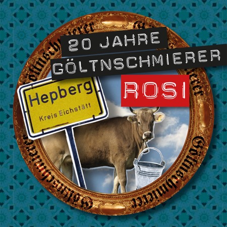 Göltnschmierer - Rosi